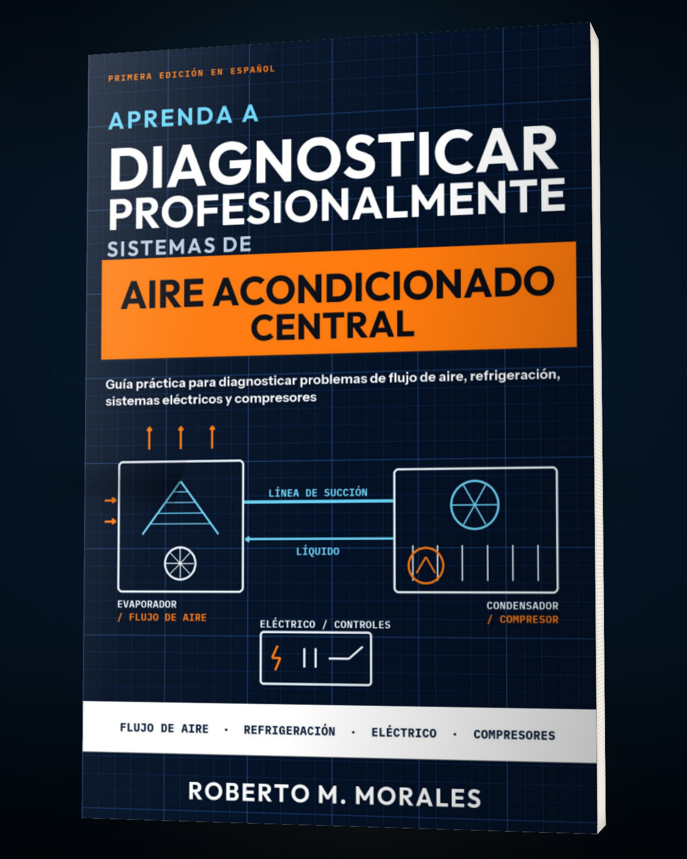 Printed edition of Aprenda a Diagnosticar Profesionalmente Sistemas de Aire Acondicionado Central — portada