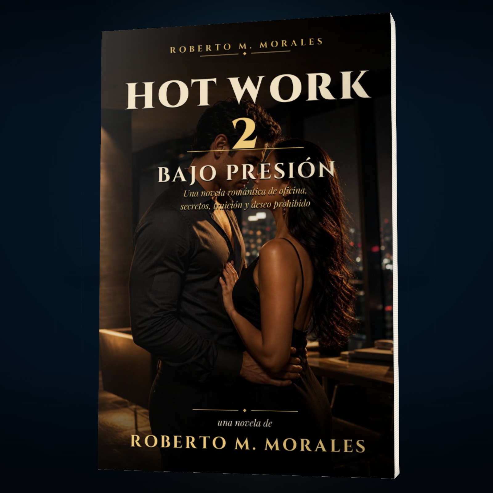 Printed edition of Hot Work 2: Bajo Presión — Edición en Español — portada