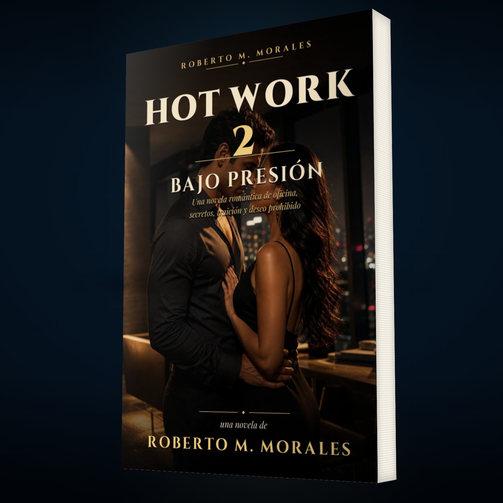Printed edition of Hot Work 2: Bajo Presión — Edición en Español — vista principal