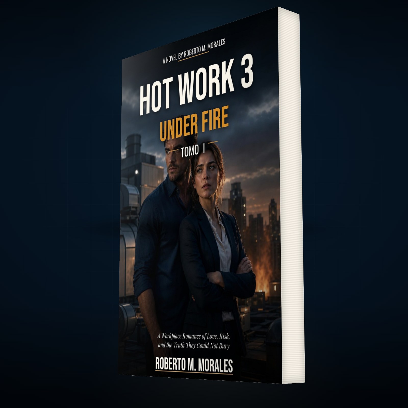 Printed edition of Hot Work 3: Under Fire — Tomo I — three-quarter angle