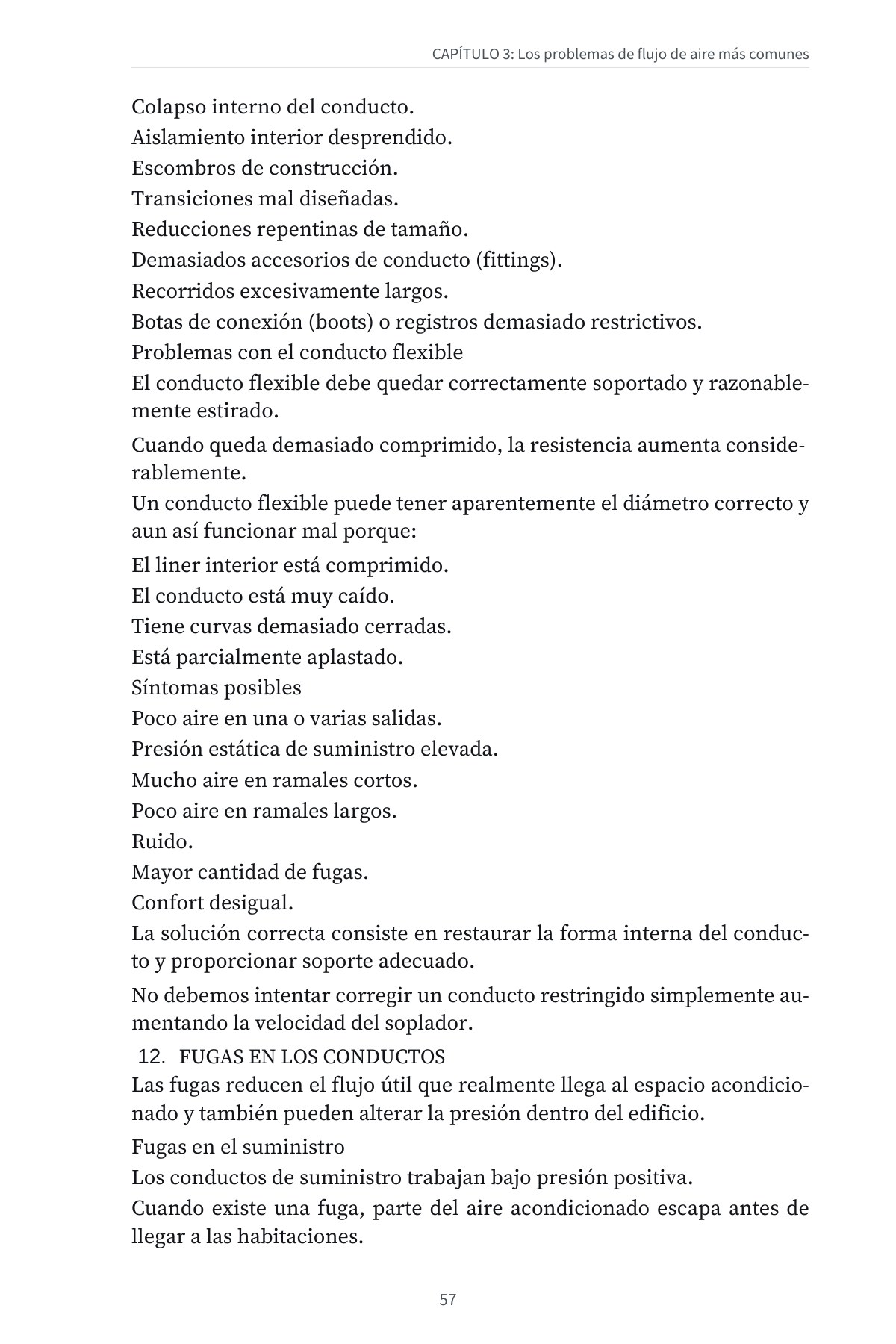 DEJE DE SUPONER: El Flujo de Aire en Sistemas Centrales de Forma Sencilla — interior spread: Restricciones más comunes en conductos