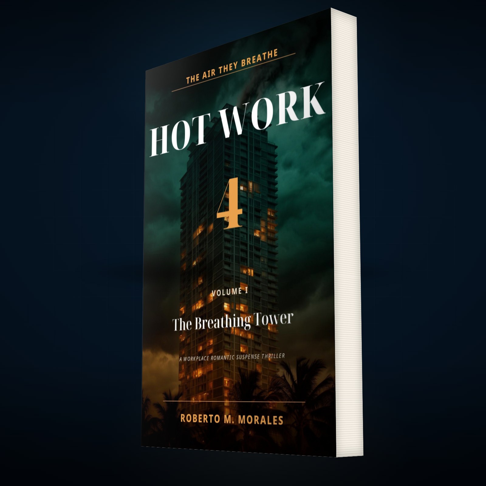 Printed edition of Hot Work 4: The Air They Breathe — Volume I — three-quarter angle