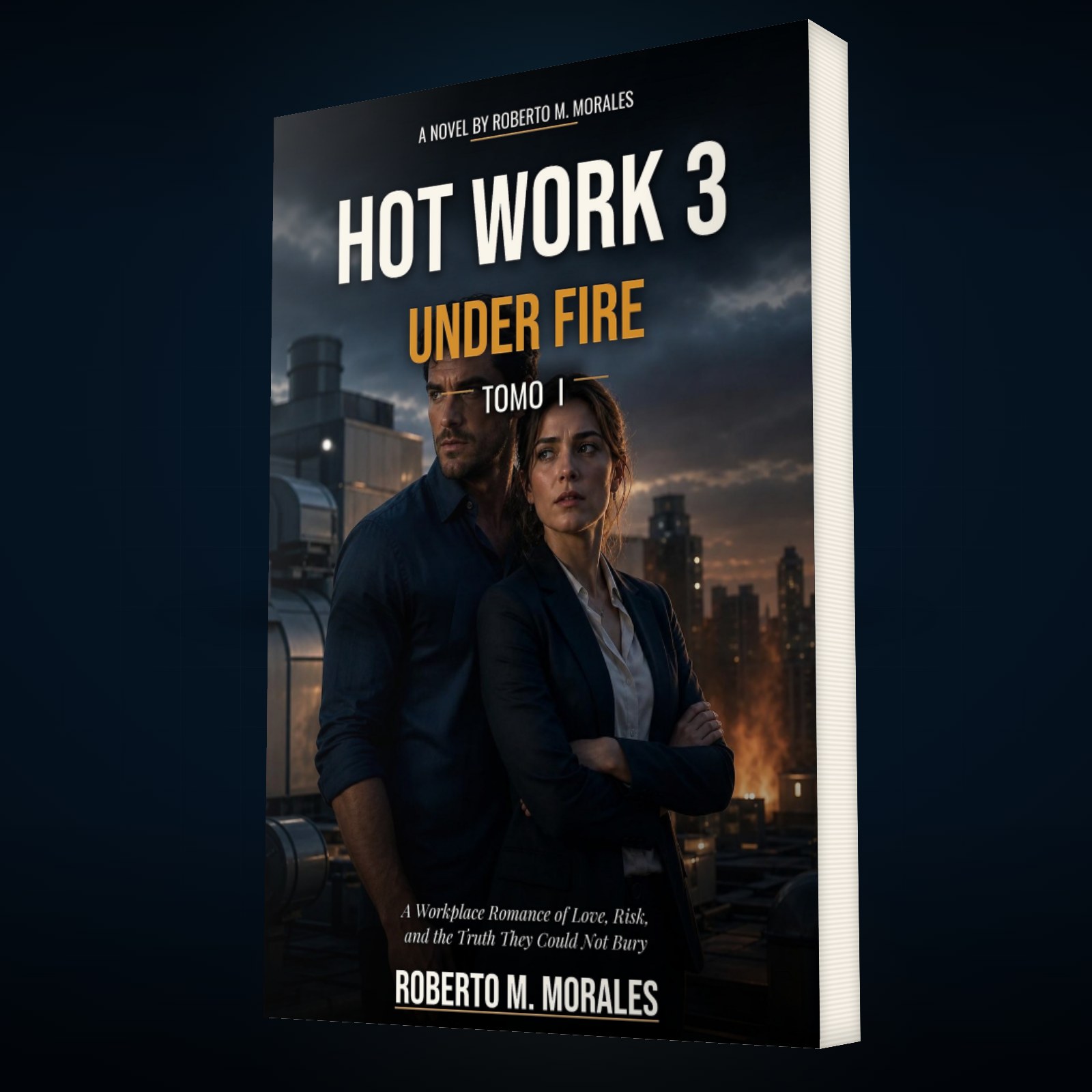 Printed edition of Hot Work 3: Under Fire — Tomo I — main view