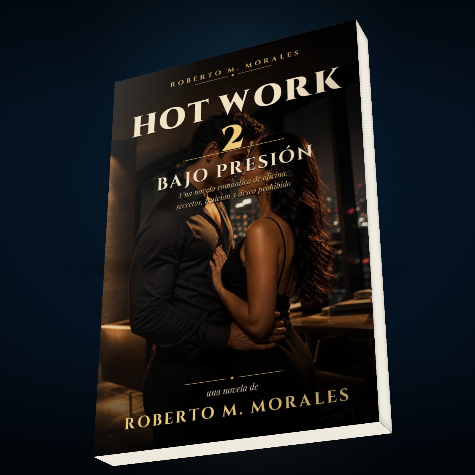 Printed edition of Hot Work 2: Bajo Presión — Edición en Español — vista superior