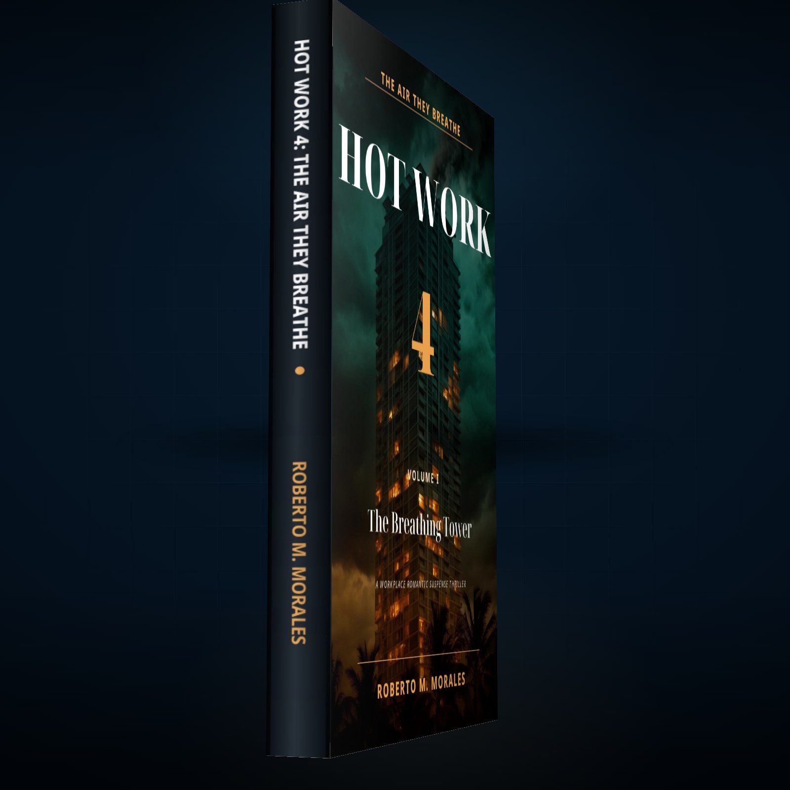Printed edition of Hot Work 4: The Air They Breathe — Volume I — printed spine