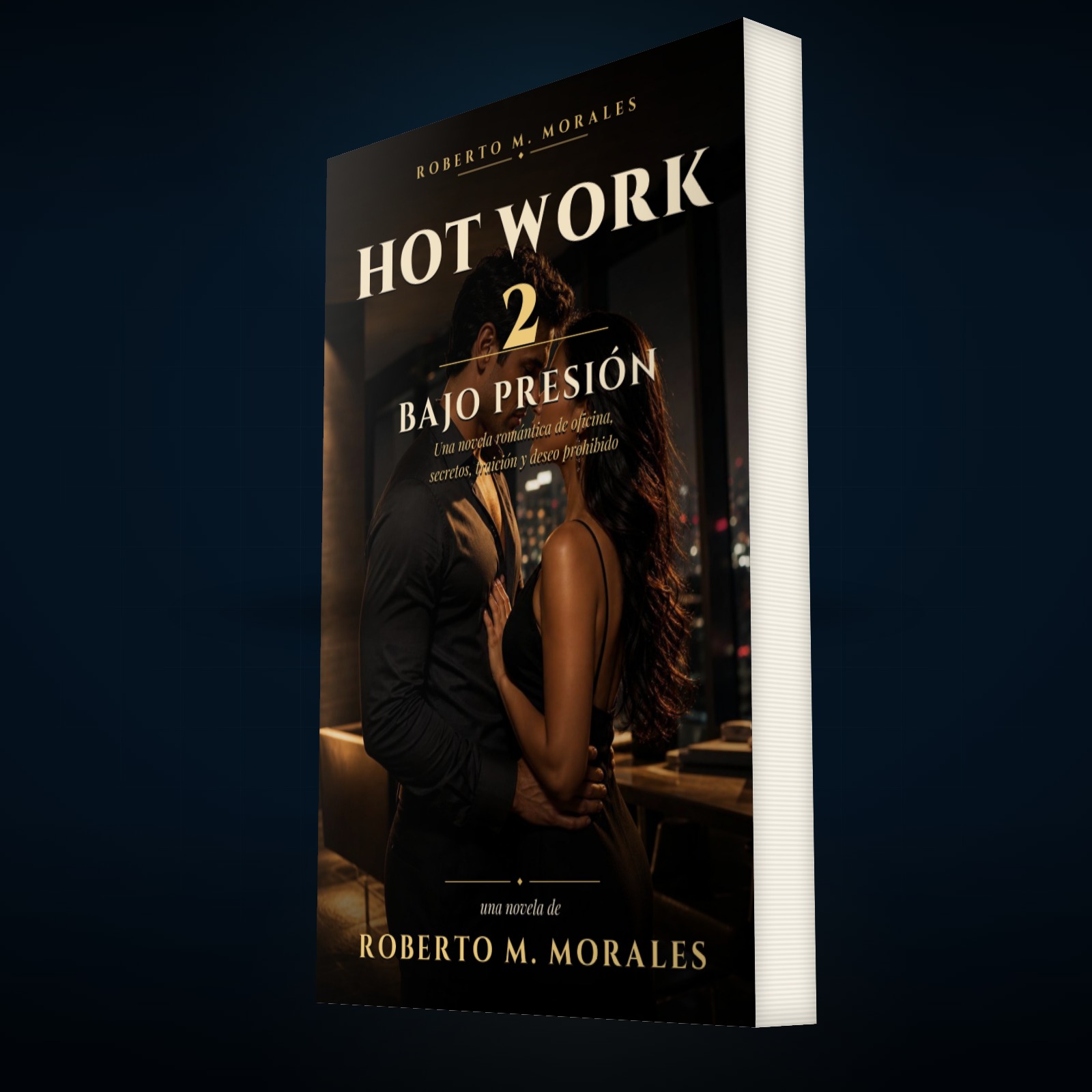 Printed edition of Hot Work 2: Bajo Presión — Edición en Español — ángulo de tres cuartos