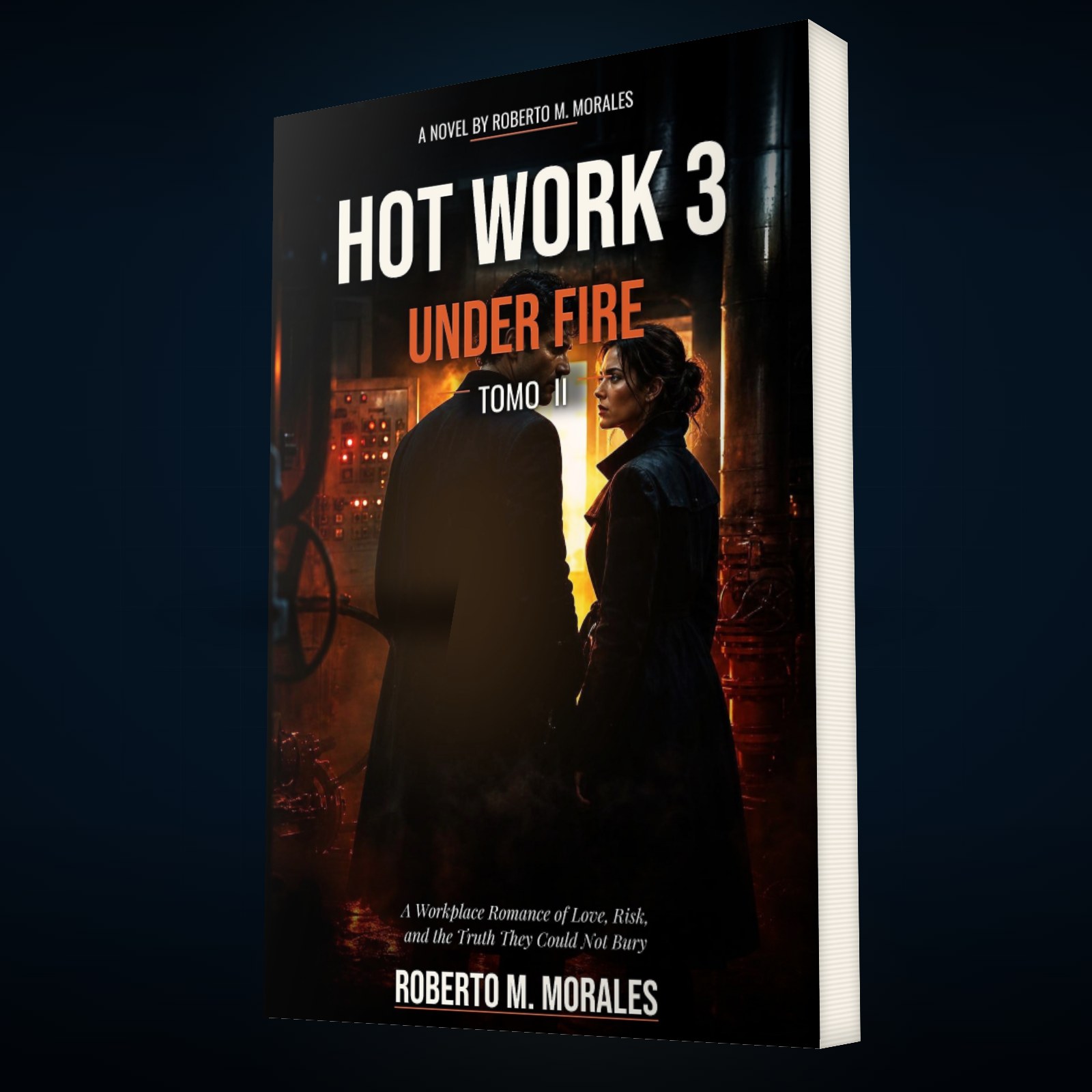 Printed edition of Hot Work 3: Under Fire — Tomo II — main view