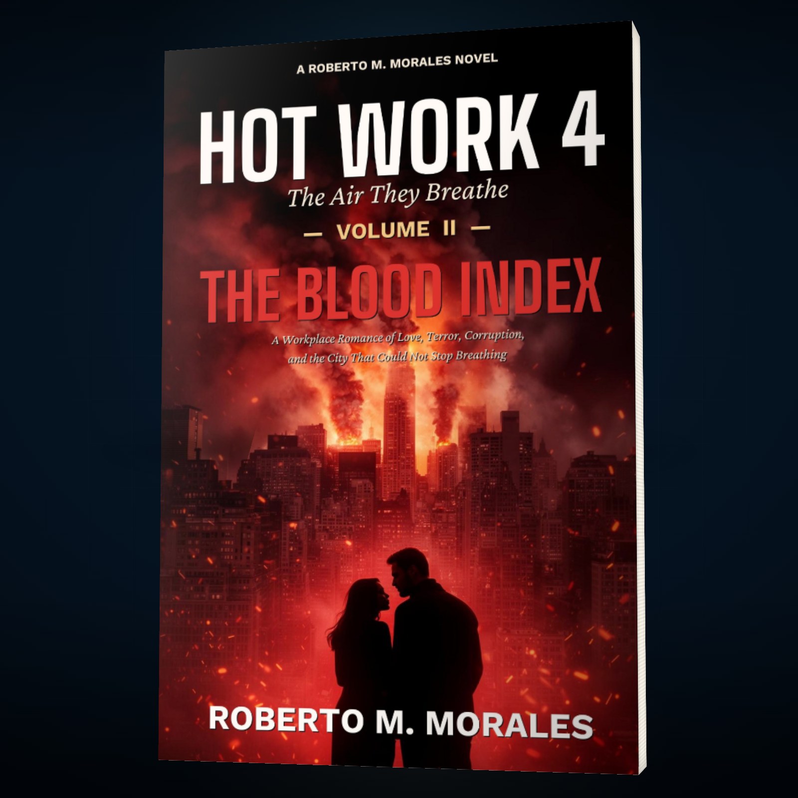 Printed edition of Hot Work 4: The Air They Breathe — Volume II — front cover