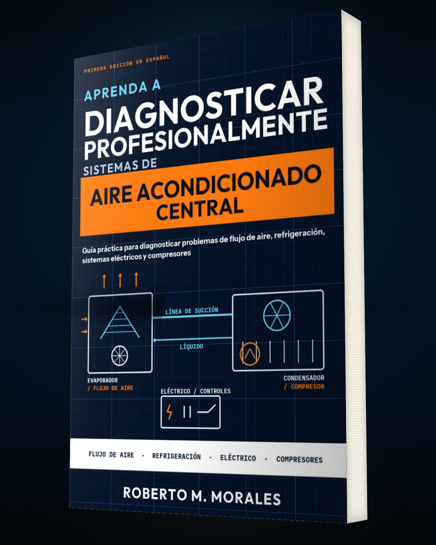 Printed edition of Aprenda a Diagnosticar Profesionalmente Sistemas de Aire Acondicionado Central — vista principal