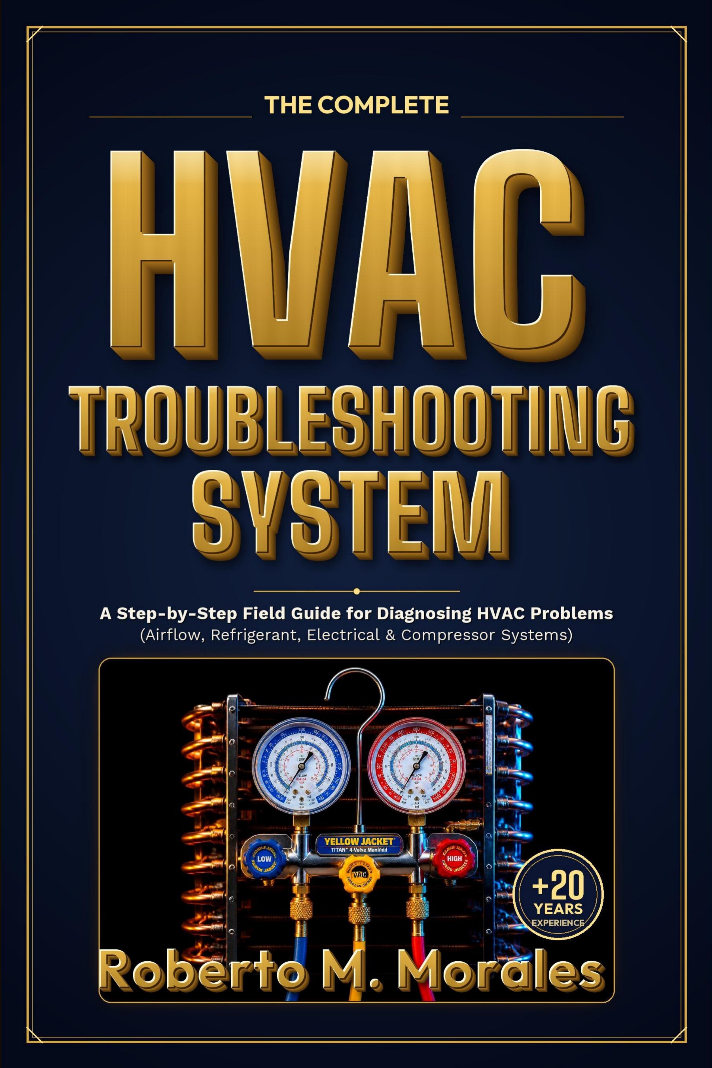 The Complete HVAC Troubleshooting System