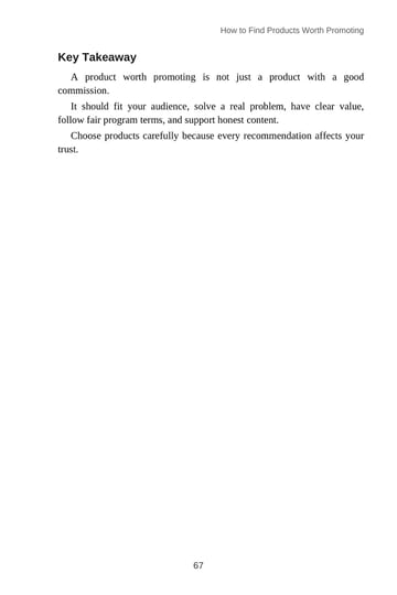 How to Find Products Worth Promoting — Key Takeaway · Printed p. 67 · PDF page 77