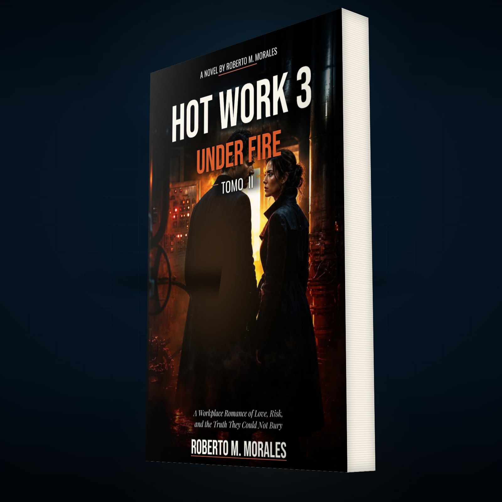Printed edition of Hot Work 3: Under Fire — Tomo II — three-quarter angle